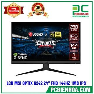 [Mã 1212ELSALE10 giảm 5% đơn 3TR] KHUYẾN MÃI MÀN HÌNH MÁY TÍNH MSI OPTIX G242 24" FHD 144HZ 1MS IPS (HDMI ,DP)