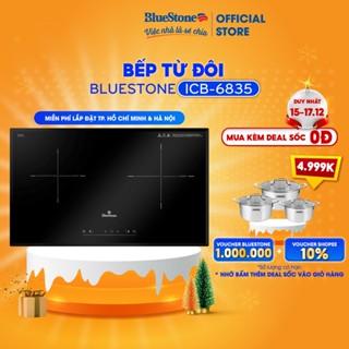 [Mã ELBAU5 giảm 4% đơn 500K] [Miễn phí lắp đặt HCM HN] Bếp Âm Từ Đôi Bluestone ICB-6835 (5200W)